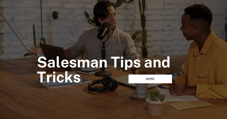 Salesman Tips and Tricks